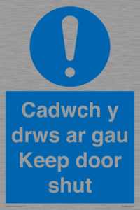 Cadwch y drws ar gau Keep door shut